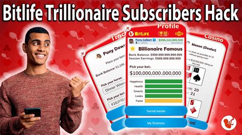 How to Become a Billionaire in BitLife .